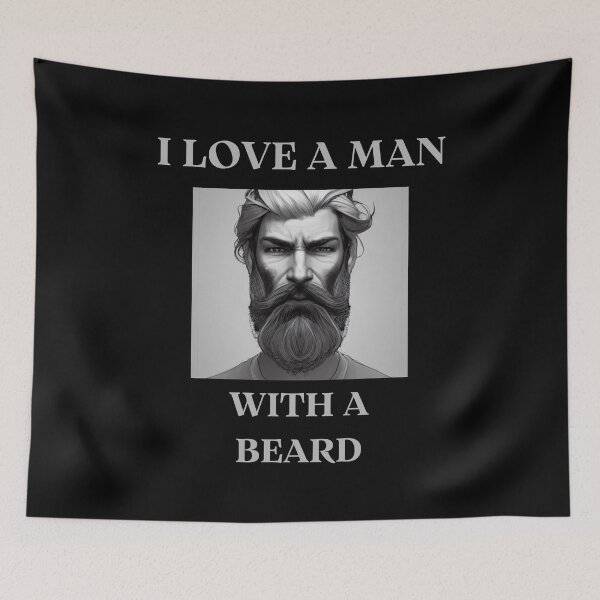 Item preview, I Love A Man With A Beard designed and sold by pat227jc.