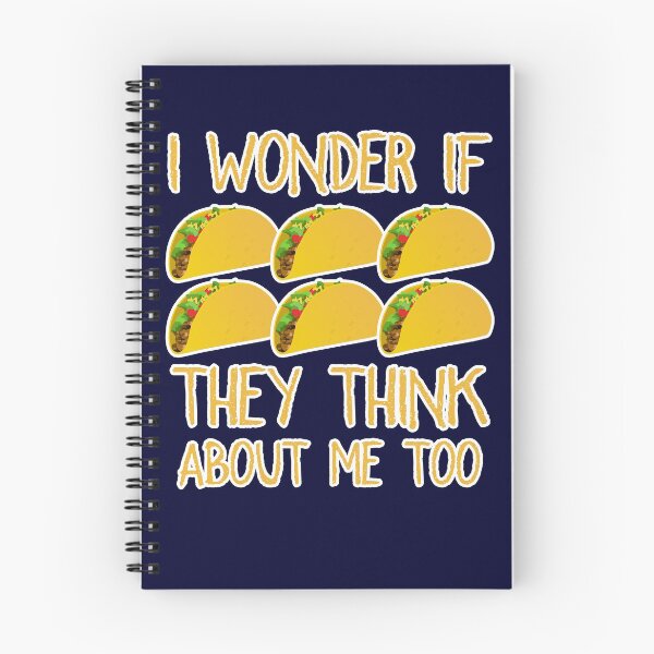 Item preview, Funny I Wonder If Tacos Think About Me Too! designed and sold by ThreadsNouveau.