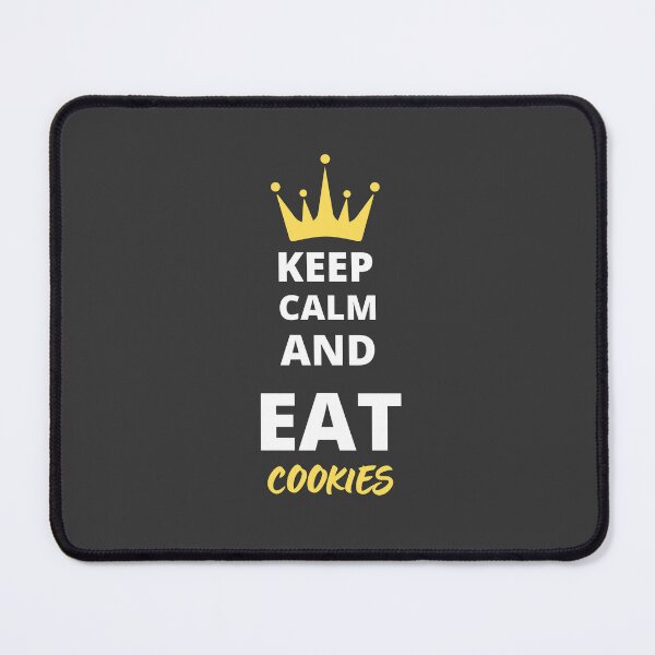 Item preview, Keep Calm And Eat Cookies designed and sold by The-Artful-Eye.