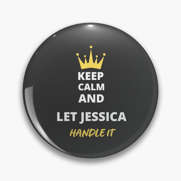 Item preview, Keep Calm and Let Jessica Handle It designed and sold by The-Artful-Eye.