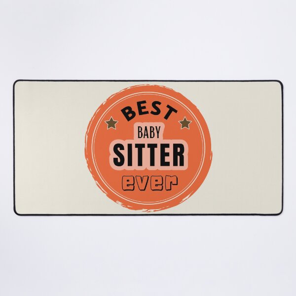 Item preview, Best Babysitter Ever - Nanny Praise designed and sold by ViewerEqualsPhoton.