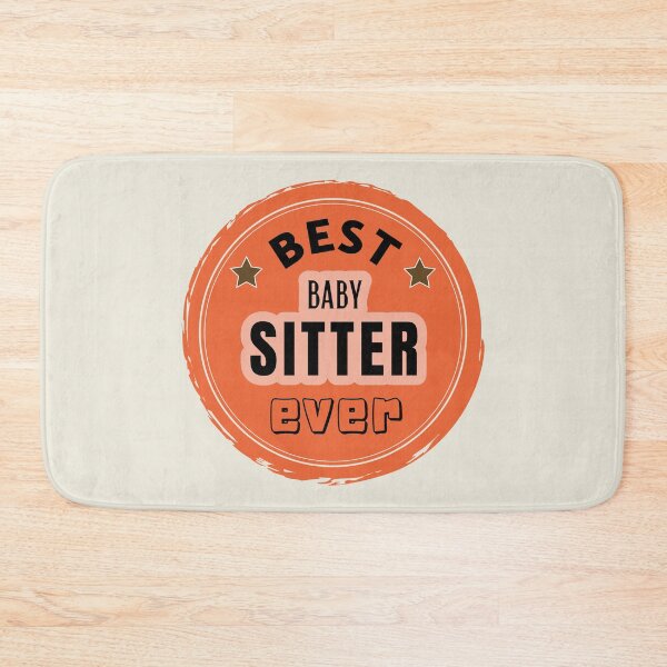 Item preview, Best Babysitter Ever - Nanny Praise designed and sold by ViewerEqualsPhoton.