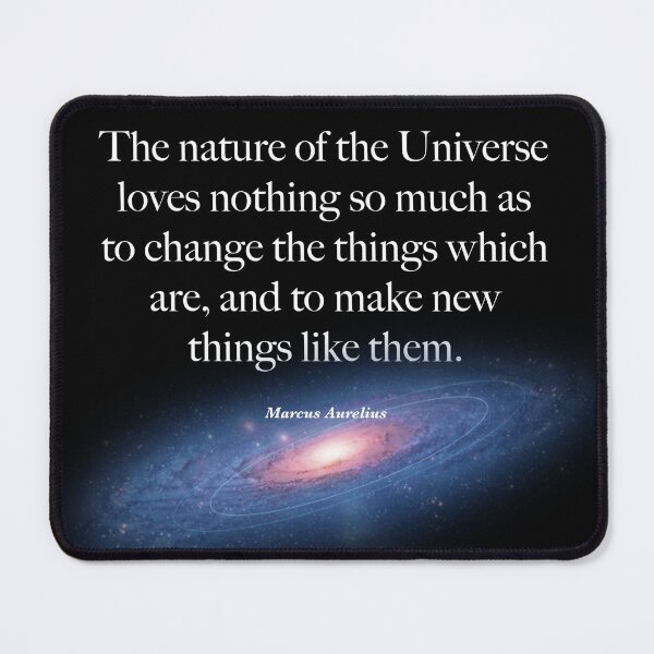 Item preview, Marcus Aurelius Quote - Universe Is Change designed and sold by FunGuru.