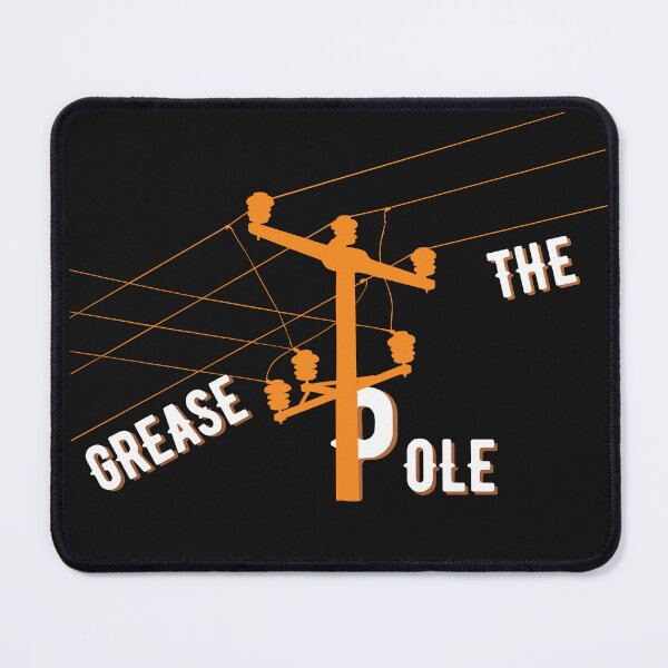 Item preview, Grease The Pole designed and sold by NikkosDesigns.