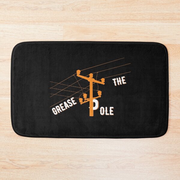 Item preview, Grease The Pole designed and sold by NikkosDesigns.