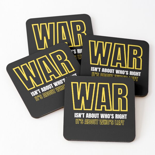 Item preview, War isn't about who's right, it's about who's left || Avocato designed and sold by ExpertSayeed.