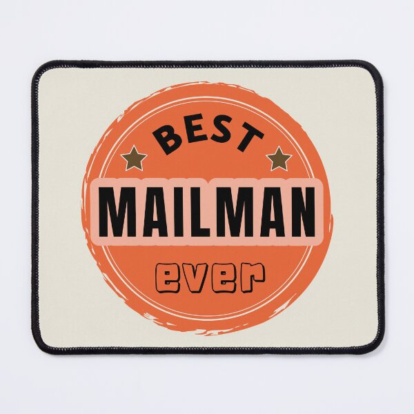 Item preview, Best Mailman Ever - Postal Worker Praise designed and sold by ViewerEqualsPhoton.