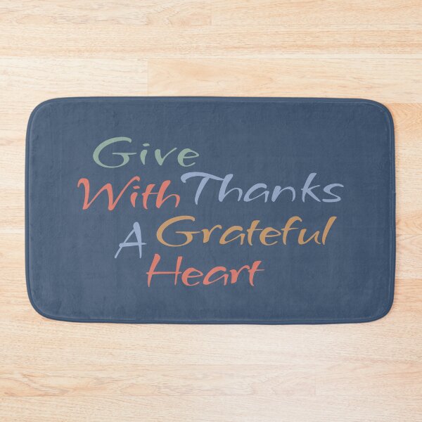 Item preview, Give Thanks With A Grateful Heart designed and sold by st0n0ga.