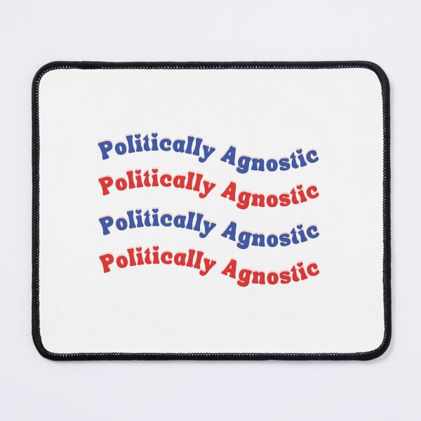 Item preview, Politically Agnostic designed and sold by SYA-Design.