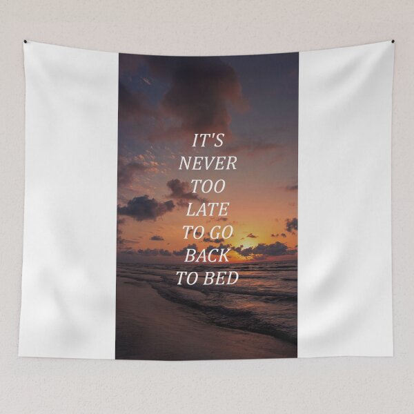 Item preview, It's never too late to go back to bed designed and sold by RetroCave.
