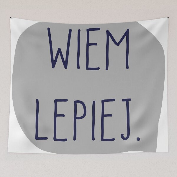 Item preview, Wiem lepiej. - I know better. designed and sold by margindot.