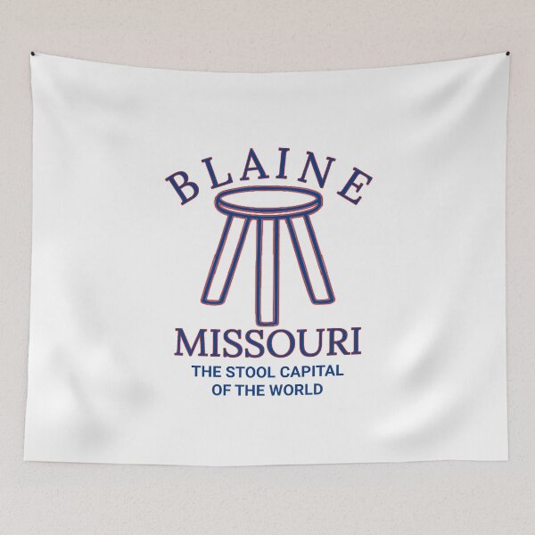 Item preview, Blaine Missouri The Stool Capital of the World  designed and sold by The Junto Shop.