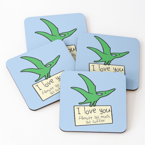 Item preview, I Love You Almost As Much As Coffee (Pterodactyl) designed and sold by jezkemp.
