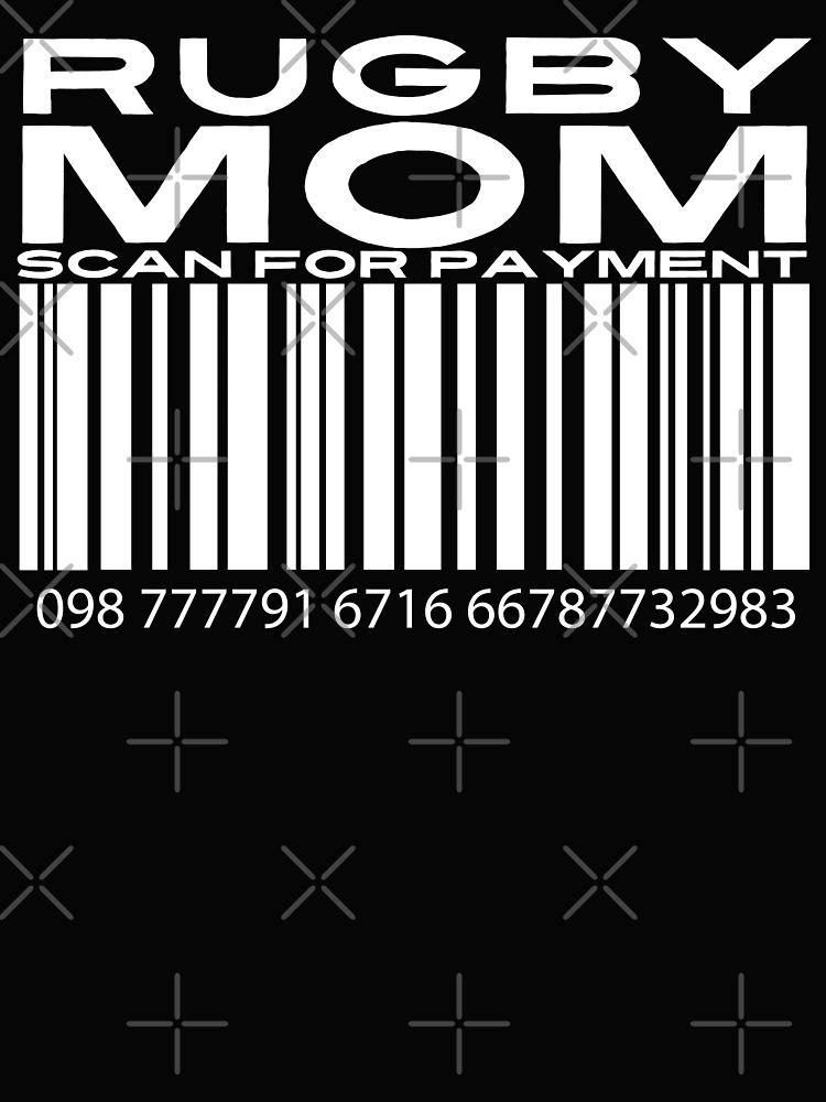 Thumbnail 4 of 4, Boxy T-Shirt, Mom Scan For Payment | Rugby Mom | Rugby rules | Rugger | Ruck (Black Lettering Available) designed and sold by Wavecrest Wearables.