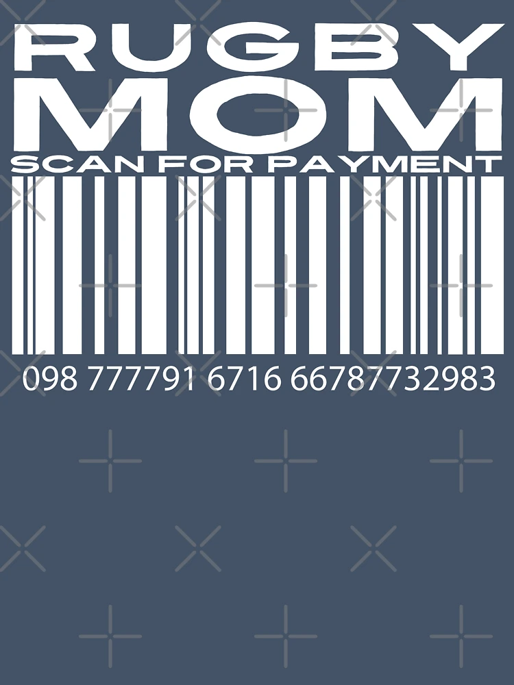 Thumbnail 7 of 7, Oversized T-Shirt, Mom Scan For Payment | Rugby Mom | Rugby rules | Rugger | Ruck (Black Lettering Available) designed and sold by Wavecrest Wearables.