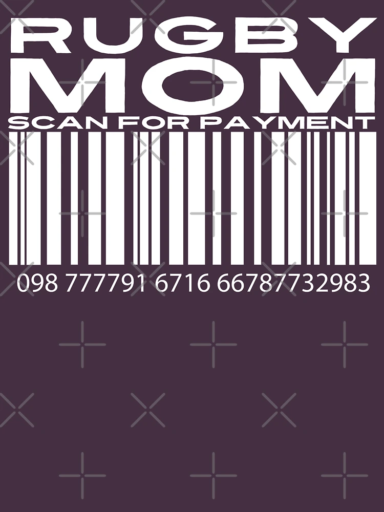 Thumbnail 4 of 4, Relaxed T-Shirt, Mom Scan For Payment | Rugby Mom | Rugby rules | Rugger | Ruck (Black Lettering Available) designed and sold by Wavecrest Wearables.
