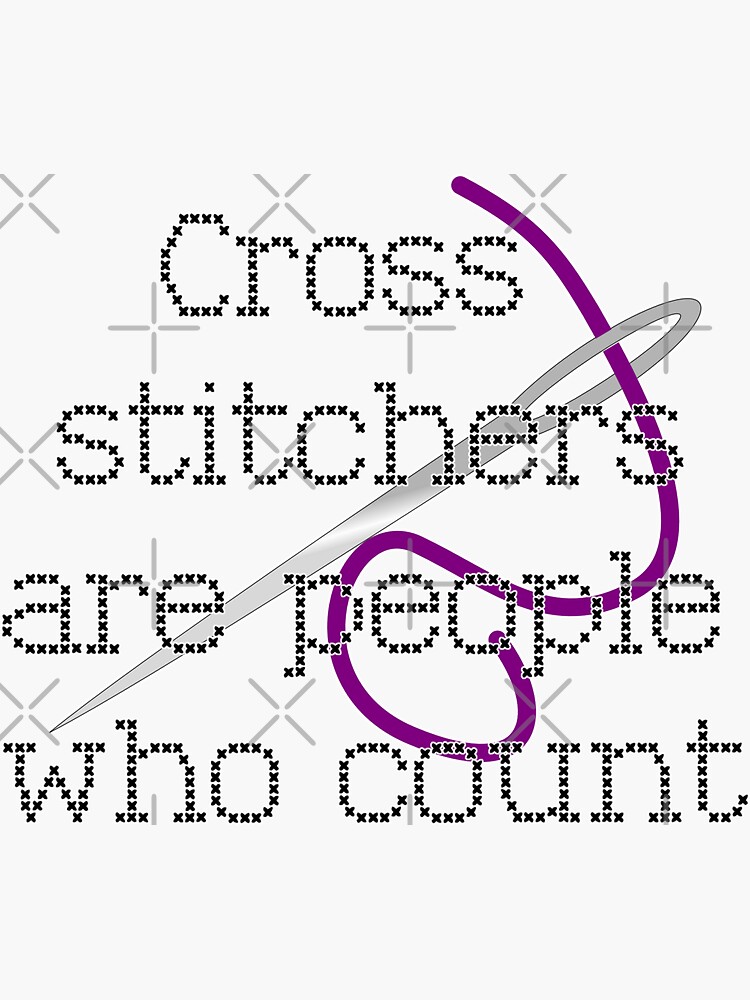 Thumbnail 3 of 3, Sticker, Cross stitchers are people who count designed and sold by TizianaDF.