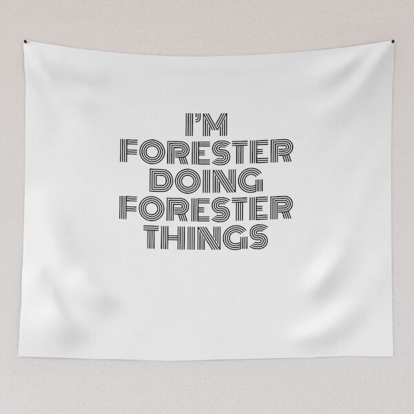 Item preview, I'm Forester Doing Forester Things Vintage Quote designed and sold by SVPOD.