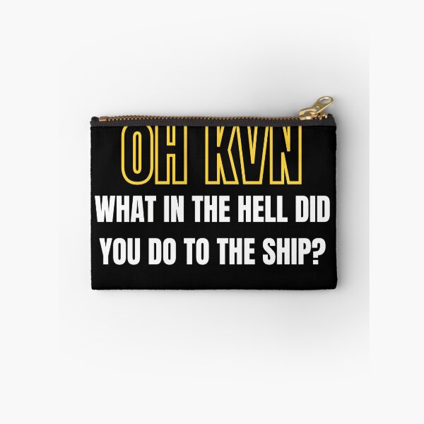 Item preview, Oh! KVN! What in the hell did you to do to the ship? designed and sold by ExpertSayeed.