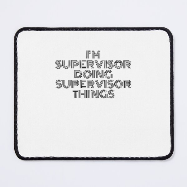 Item preview, I'm Supervisor Doing Supervisor Things Vintage Quote designed and sold by SVPOD.