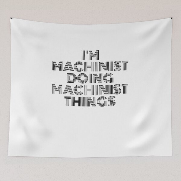 Item preview, I'm Machinist Doing Machinist Things Vintage Quote designed and sold by SVPOD.