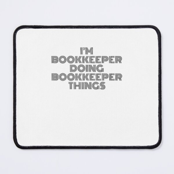 Item preview, I'm Bookkeeper Doing Bookkeeper Things Vintage Quote designed and sold by SVPOD.