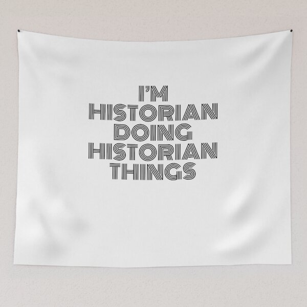 Item preview, I'm Historian Doing Historian Things Vintage Quote designed and sold by SVPOD.