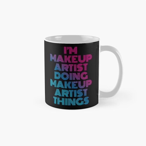 Item preview, I'm Makeup Artist Doing Makeup Artist Things Retro Neon designed and sold by SVPOD.