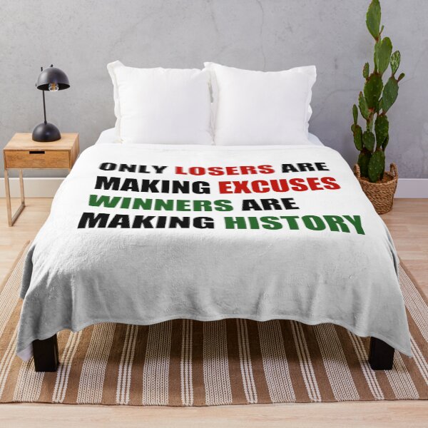 Item preview, Only losers are making excuses designed and sold by Anchorbutterfly.