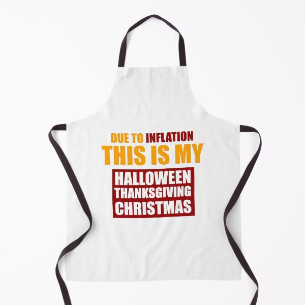 Item preview, Due to inflation this is my halloween thanksgiving christmas designed and sold by VimuDS.