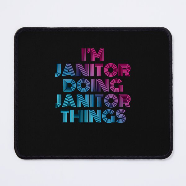 Item preview, I'm Janitor Doing Janitor Things Retro Neon designed and sold by SVPOD.
