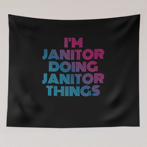 Item preview, I'm Janitor Doing Janitor Things Retro Neon designed and sold by SVPOD.