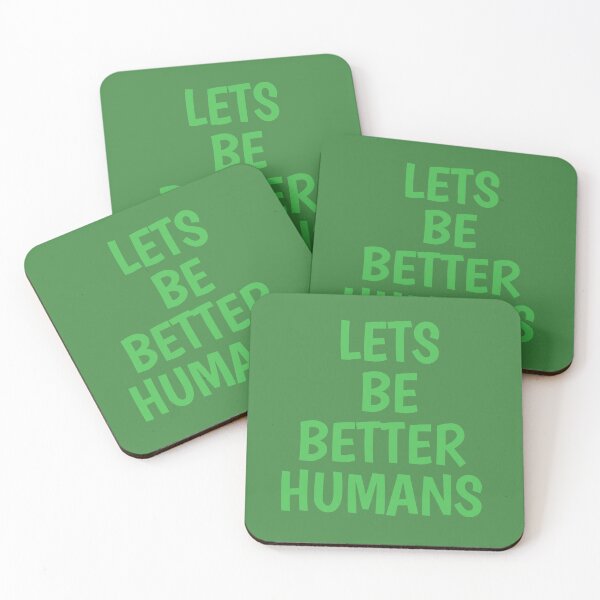 Item preview, LET'S BE BETTER HUMAN designed and sold by La Loca.