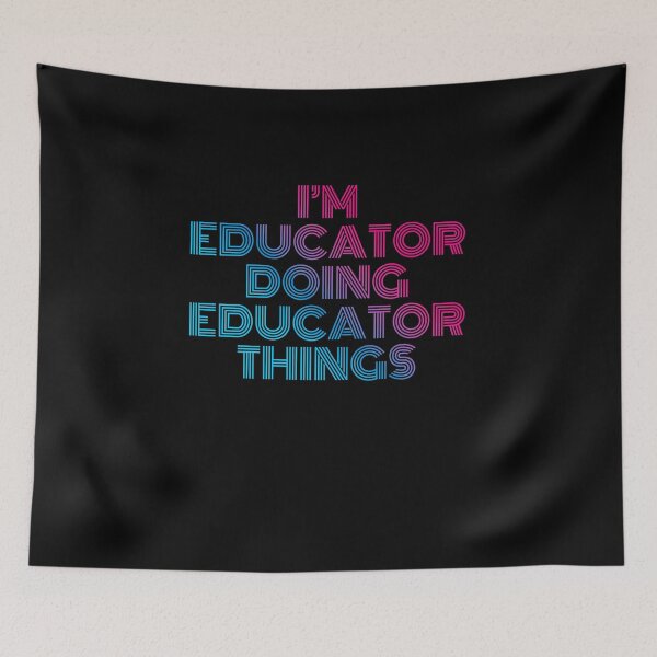 Item preview, I'm Educator Doing Educator Things Retro Neon designed and sold by SVPOD.