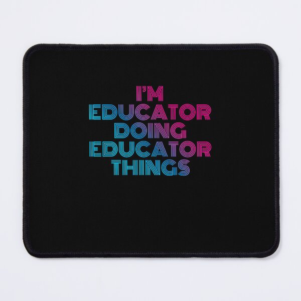 Item preview, I'm Educator Doing Educator Things Retro Neon designed and sold by SVPOD.