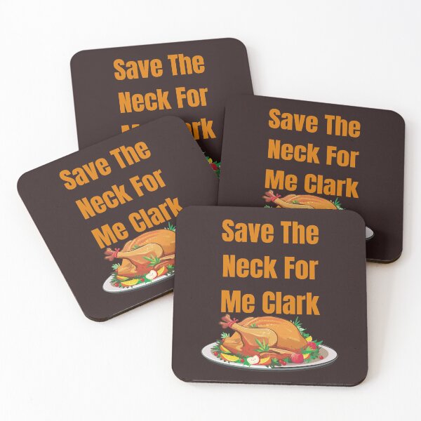 Item preview, Save The Neck For Me Clark designed and sold by MYstoreDARK99.