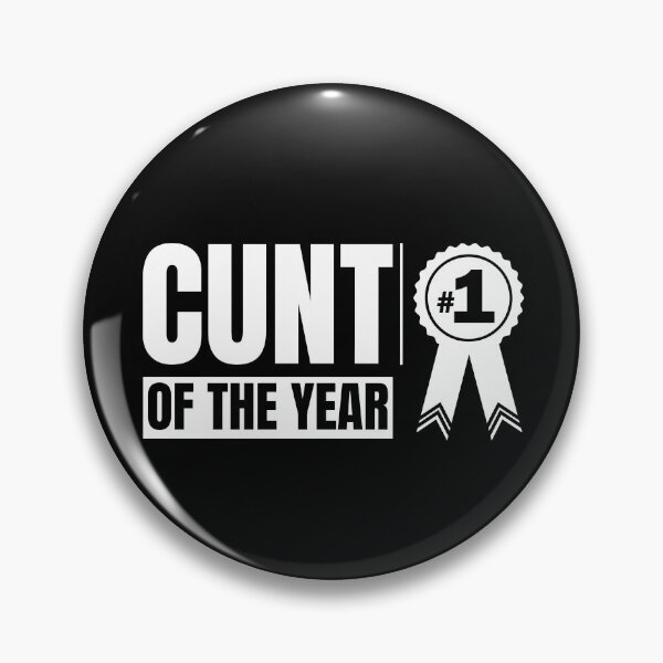Item preview, Cunt of the Year designed and sold by Pixelish.