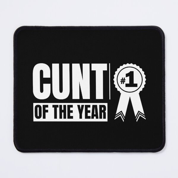 Item preview, Cunt of the Year designed and sold by Pixelish.