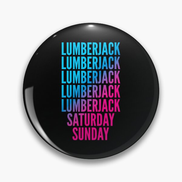 Item preview, Lumberjack. Saturday. Sunday. For Lumberjacks designed and sold by SVPOD.
