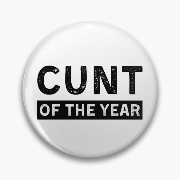 Item preview, Cunt of the Year designed and sold by Pixelish.