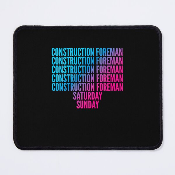Item preview, Construction Foreman. Saturday. Sunday. For Construction Foremans designed and sold by SVPOD.