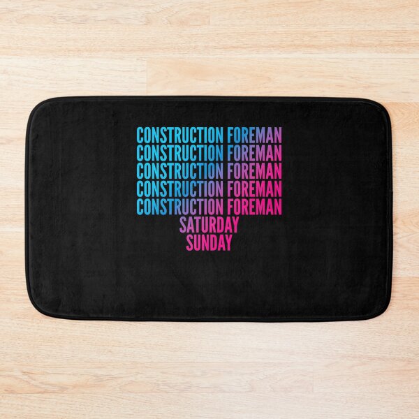 Item preview, Construction Foreman. Saturday. Sunday. For Construction Foremans designed and sold by SVPOD.