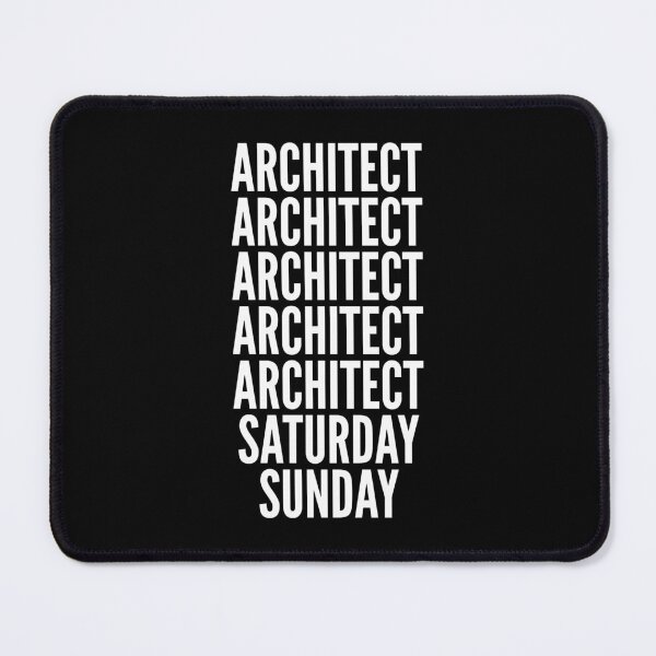 Item preview, Architect saturday and sunday for Architects designed and sold by SVPOD.