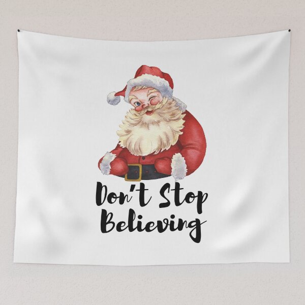 Item preview, Don’t Stop Believing in Santa designed and sold by Diamaber.