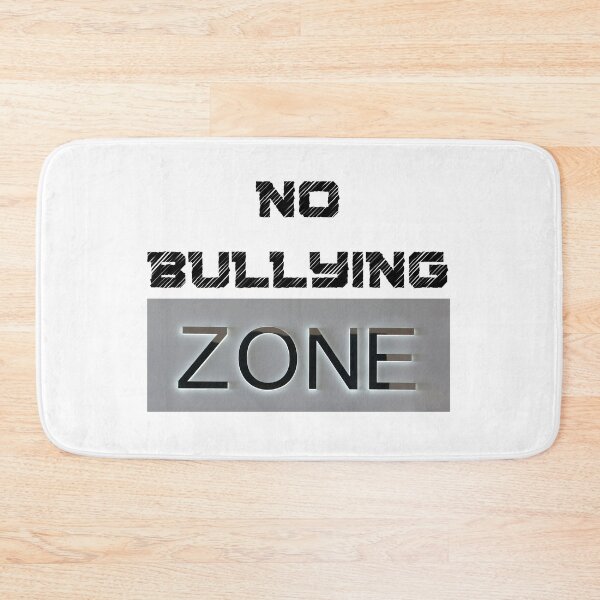 Item preview, No bullying zone designed and sold by HarriPaloma.