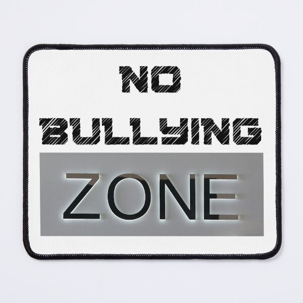Item preview, No bullying zone designed and sold by HarriPaloma.