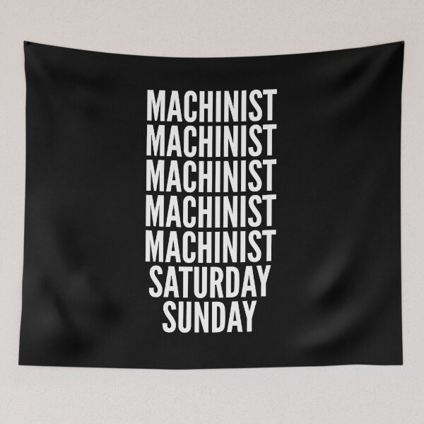 Item preview, Machinist saturday and sunday for Machinists designed and sold by SVPOD.