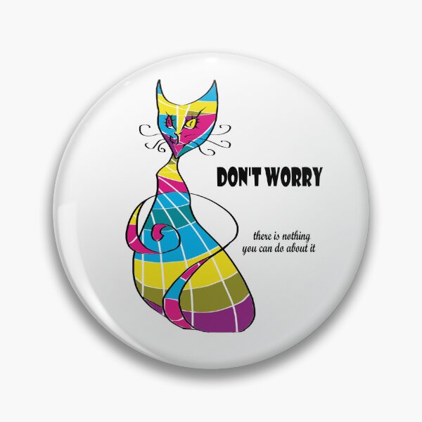 Item preview, Don't worry designed and sold by DaisyCatnip.