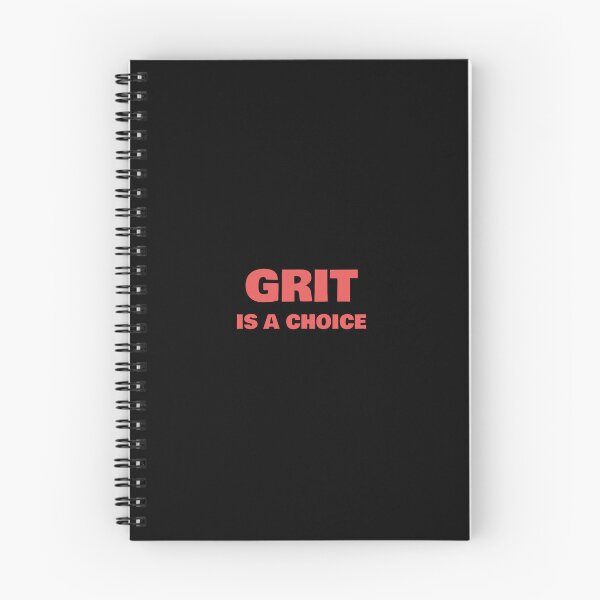 Item preview, Grit is a choice - Quotes about Grit  designed and sold by Inspirationmotivation.