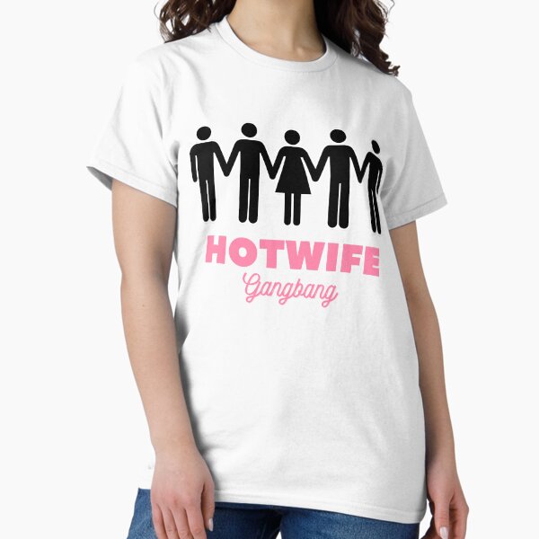 Item preview, Hotwife Gangbang designed and sold by RichieRoser.